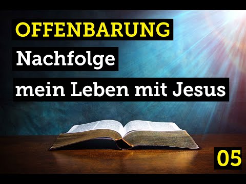 Offenbarungseminar | 05 - Nachfolge - mein Leben mit Jesus | Olaf Schröer