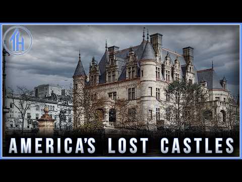 America's Lost Castles