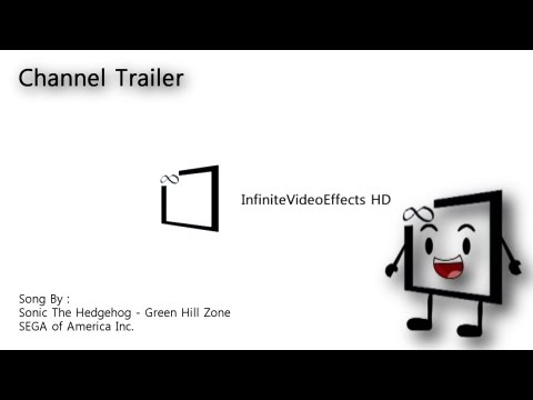 InfiniteVideoEffects's Channel Trailer