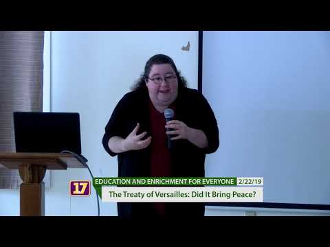 The Treaty of Versailles - Did It Bring Peace? - 02/22/2019