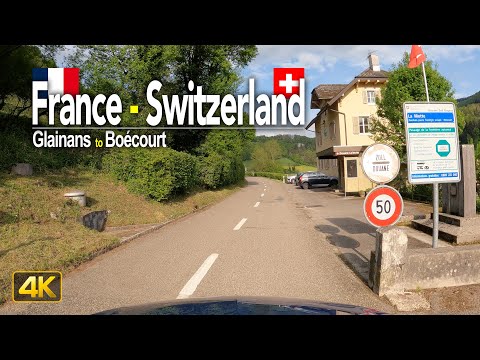 Driving from France to Switzerland 🇫🇷🇨🇭 Drive from Glainans, France to Boécourt in Switzerland