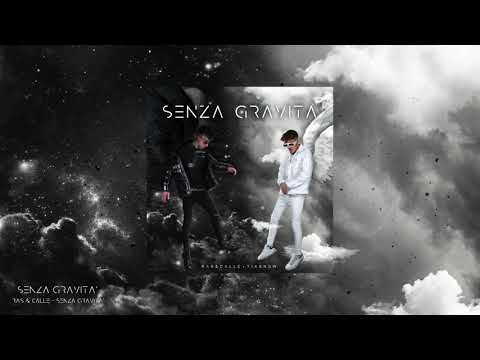 Ras & Calle - Senza Gravità (Prod.TiaSnow) [Senza Gravità]