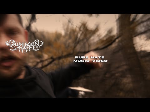Sunken State - Pure Hate (Official Music Video)