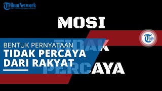 Mosi Tidak Percaya, Pernyataan Tidak Percaya dari Dewan Perwakilan Rakyat pada Kebijakan Pemerintah