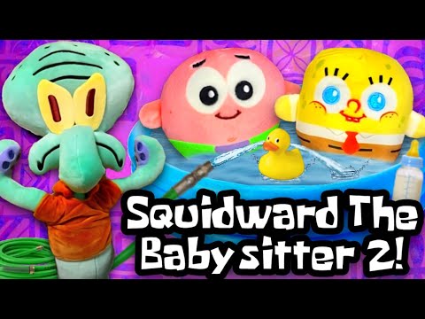 Squidward The Babysitter 2! - Spongebob and Friends