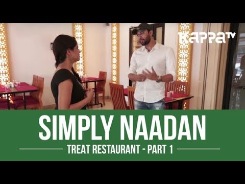 Treat Restaurant(Part 1) - Simply Naadan - Kappa TV