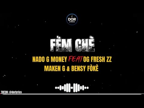 Fèm chè nado-G money ft OG fresh zz x Young bensy fokè x maken-G [official video lyrics].4k
