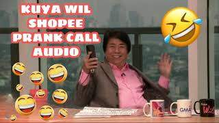 Download lagu SALAMAT SHOPEE PRANK CALL AUDIO | KUYA WIL mp3 Download lagu SALAMAT SHOPEE PRANK CALL AUDIO | KUYA WIL mp3