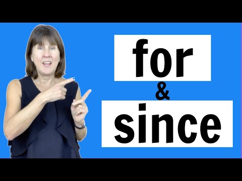 FOR and SINCE with the present perfect in English | Grammar lesson