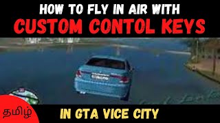 (தமிழில்) Fly in Air on Car with Custom Control Keys