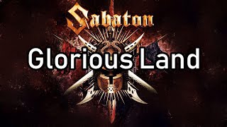 Sabaton | Glorious Land | Lyrics