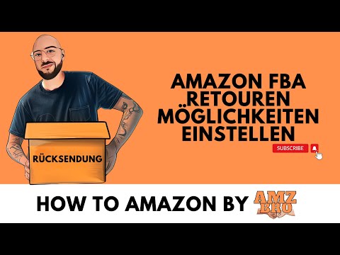 Rücksendungen, Retouren & Remissionen im Amazon Seller Central | Möglichkeiten & Einstellungen 2024
