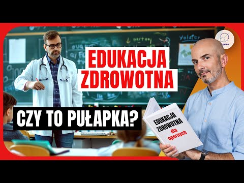 Edukacja Zdrowotna - czy lepiej wypisać dziecko?