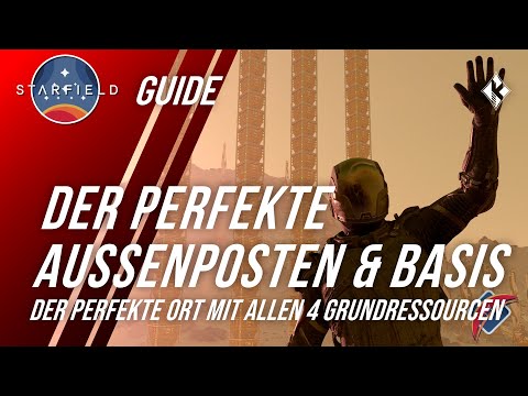 Der perfekte Starfield Außenposten: Der beste Basis Standort 🛠️ Schritt-für-Schritt-Anleitung