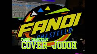 Download lagu 🌴 COVER  JODOH  NEW FANDI CHASTELLO 🌴 mp3