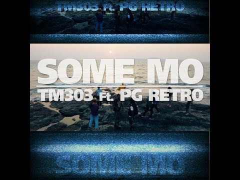 TM303 Ft. PG RETRO - Some Mo (Prod. By Chop Suuush) (Official Music Video)