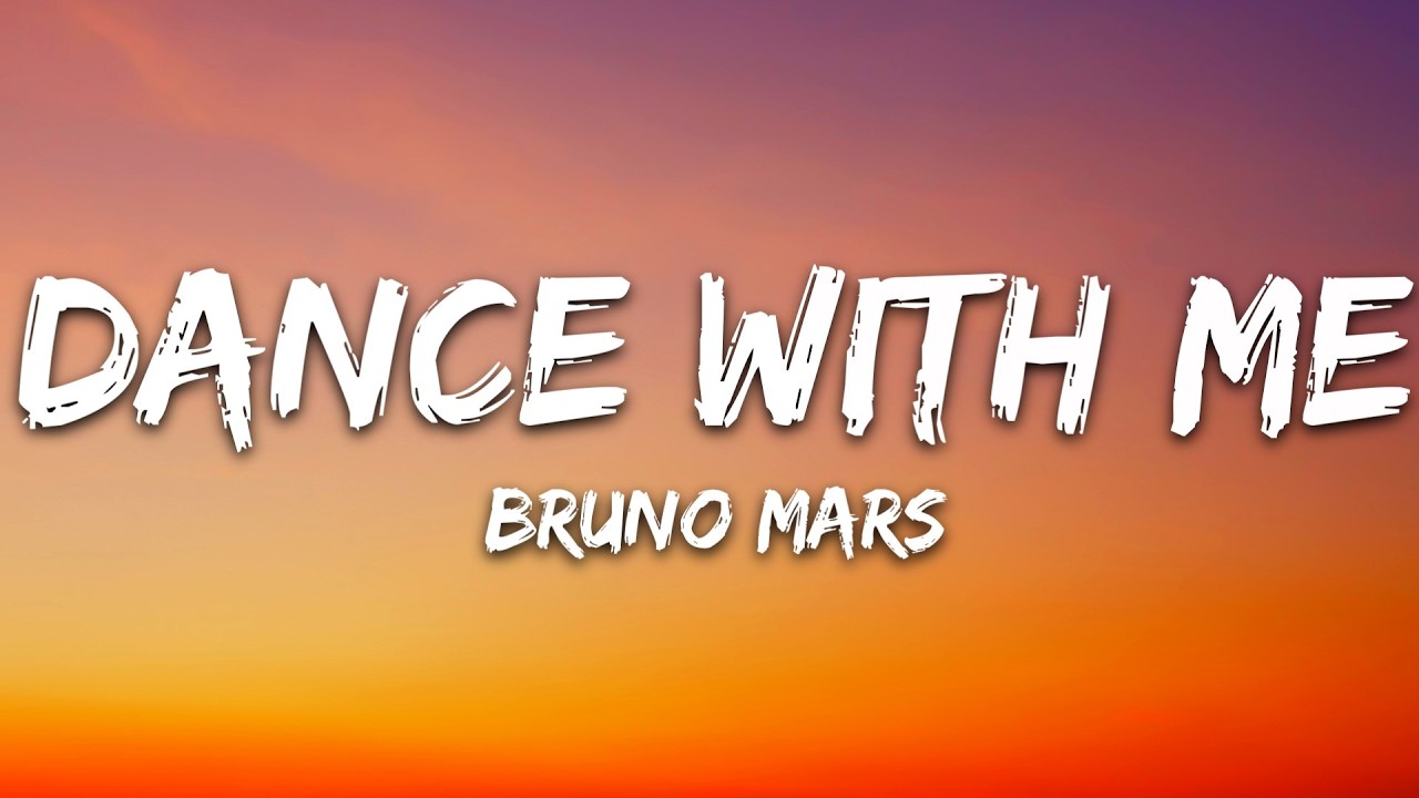 Bruno Mars - Dance With Me (Lyrics)