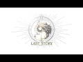 The Last Story Music The One Ruling Everything Last Battle