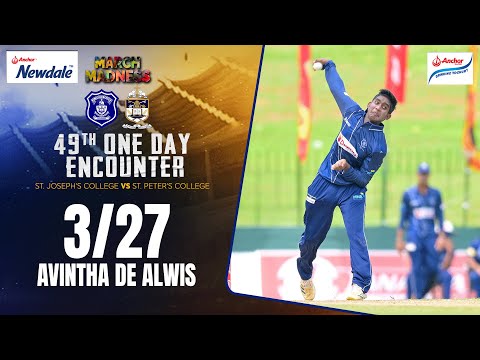 Avintha de Alwis - 3/27 vs St. Peter's College | 49th Limited Overs Encounter