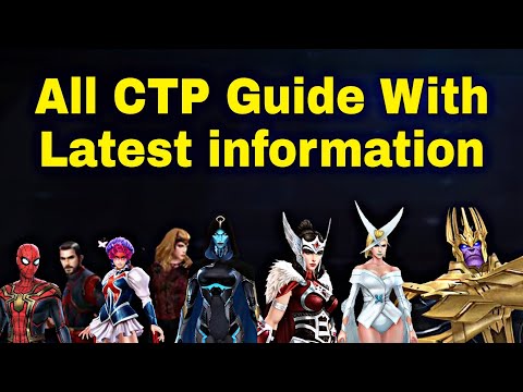 All CTP Guide With Latest information And Tips 2022 - Marvel Future Fight