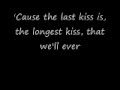 Last Kiss - Minus One 