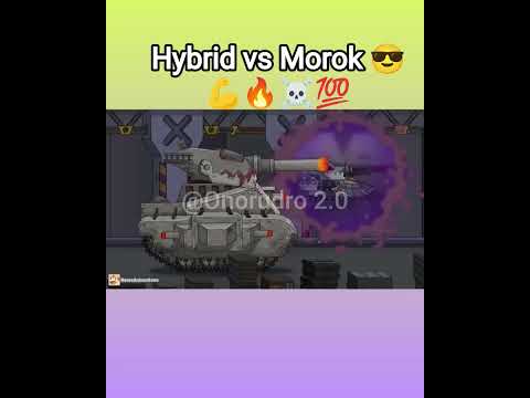 Hybrid vs Morok 😎💪🔥💯💯 #homeanimations #shortsfeed #edit #shorts #tank_cartoon