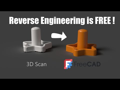 3D Scanning to CAD for Free: Beginner's Guide to Reverse Engineering with FreeCAD