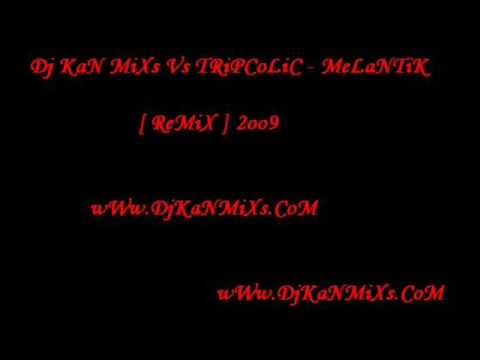 tripkolik melantik ReMiX 2oo9
