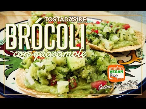 Tostadas de brócoli con guacamole (con reto de no mirar hacía arriba al probar)- Cocina Vegan Fácil