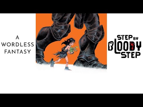 STEP BY BLOODY STEP: Silent comic set in beautiful fantasy world