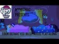 MLP FIM Audio Play Along EP 1 Look Before You Sleep Part 3