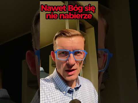 Nawet Bóg się nie nabierze