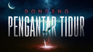 Download lagu Dongeng Pengantar Tidur Nyenyak, Obat INSOMNIA | Kisah Legenda Pedang Laut mp3 Download lagu Dongeng Pengantar Tidur Nyenyak, Obat INSOMNIA | Kisah Legenda Pedang Laut mp3