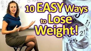 10 EASY Ways to Lose Weight & Get Healthy! Weight Loss Tips, How to Diet, Food, Health Coach