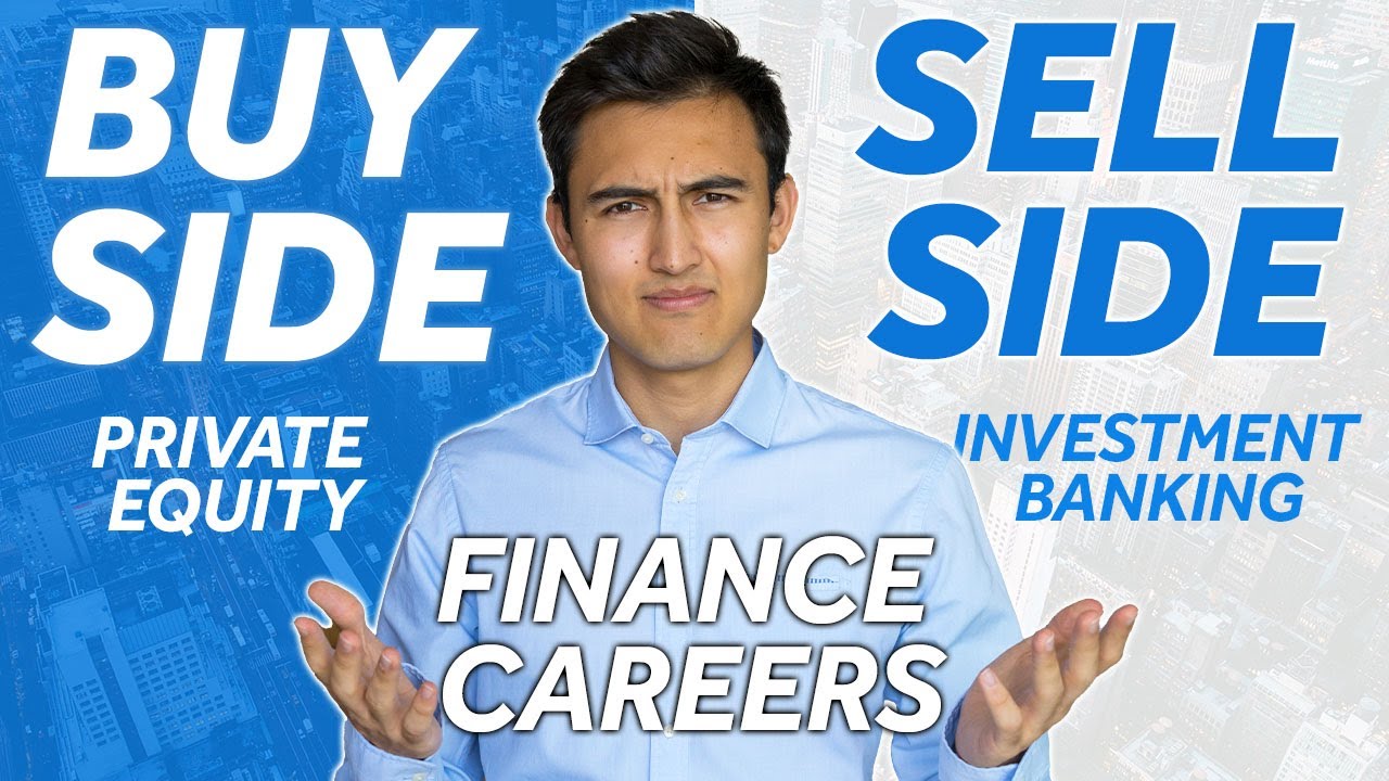 Buy Side vs Sell Side: What's the Difference?