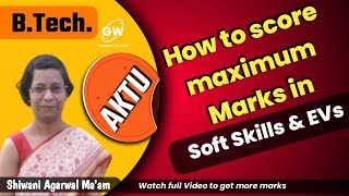 How to score maximum marks in Soft Skills and EVs.