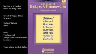 We Kiss in a Shadow from &quot;The King and I&quot; (Soprano) by Richard Rodgers and Oscar Hammerstein II