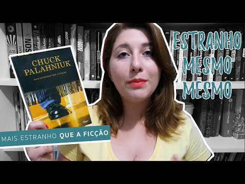 LEIA MAIS ESTRANHO QUE A FICO - Chuck Palahniuk | Pausa Para Um Caf