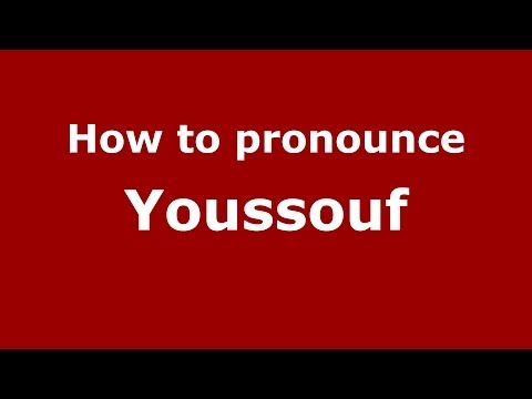 How to pronounce Youssouf (Arabic/Morocco) - PronounceNames.com