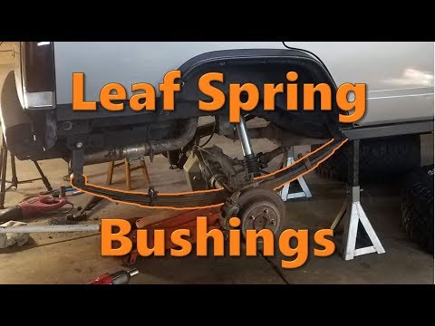 Leaf Spring Bushing Replacement