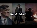 BE A MAN. - Best Motivational Speeches