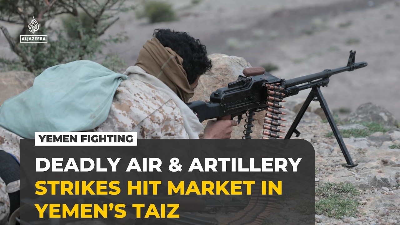 Yemen government forces widen attacks against Houthis: What we know