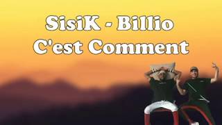 SisiK - Billio C'est comment (Lyrics)