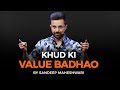 Khud Ki Value Badhao By Sandeep Maheshwari
