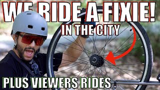 First Time On A FIXIE!! | Viewers Rides