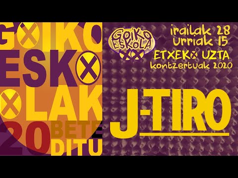 GOIKOESKOLA XX J TIRO
