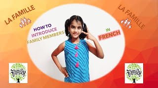 How to introduce Family members in French - Learn French with Lahari