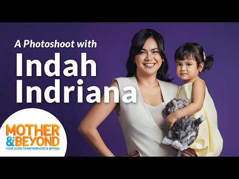 A Photoshoot with Indah Indriana: Banyak Perubahan Setelah Jadi Ibu