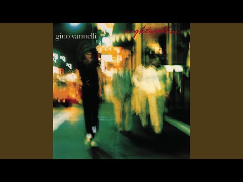 Sally (She Says the Sweetest Things) - Gino Vannelli