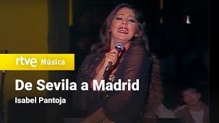 Isabel Pantoja - &quot;De sevilla a madrid&quot; HD